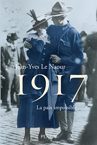 1917 (French Edition)