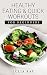 Healthy Eating and Quick Wo...
