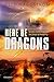 Here Be Dragons: Science, T...