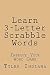 Learn 3-Letter Scrabble Words by Tyler Letterman