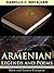 ARMENIAN LEGENDS AND POEMS (Legends and Sagas) - Annotated the Armenians Ethnic Group and Symbolic Mythology