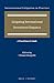 Litigating International Investment Disputes: A Practitioner's Guide (International Litigation in Practice, 8)
