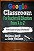 Google Classroom For Teache...