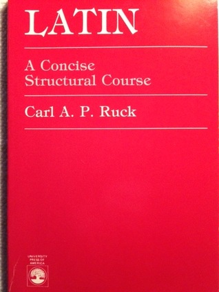 Latin: A Concise Structural Course
