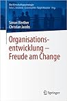 Organisationsentwicklung – Freude am change