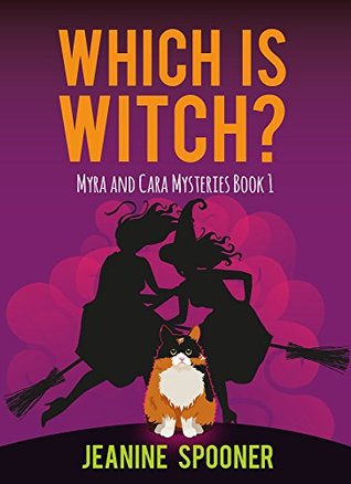 Which is Witch (Myra and Cara Mysteries #1)