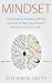 MINDSET: How Positive Think...