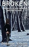 Broken by Susanne Valenti