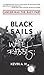 Black Sails White Rabbits