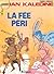 La fée Péri (Ian Kalédine #5)