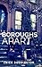 Boroughs Apart: A Novella