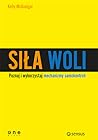 Siła woli. Poznaj...