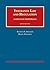 Insurance Law and Regulation, 6th by Kenneth S. Abraham