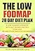 The Low FODMAP 28 Day Diet ...