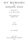 My Memoirs, Volume VI: 1832 - 1833 My Memoirs, Volume VI: 1832 - 1833