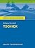 Tschick von Wolfgang Herrndorf. Königs Erläuterungen. by Thomas Möbius