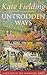 Untrodden Ways