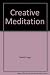 Creative Meditation