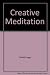 Creative Meditation by David Large