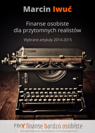 Finanse osobiste dla przytomnych realistów