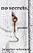 No Secrets