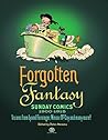 Forgotten Fantasy - Sunday Comics, 1900-1915 by Peter Maresca