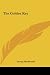 The Golden Key by George MacDonald The Golden Key by George MacDonald