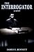 The Interrogator