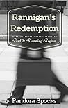 Rannigan's Redemption Part 2 by Pandora Spocks