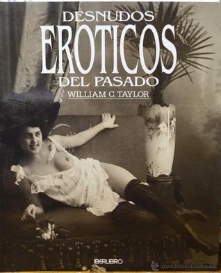 Desnudos Eroticos del Pasado (Unknown Binding)