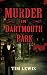 Murder in Dartmouth Park (The Cemetery Murders Book 2)