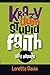Krazy Dum Stupid Faith Gets Results by Loretta Davis