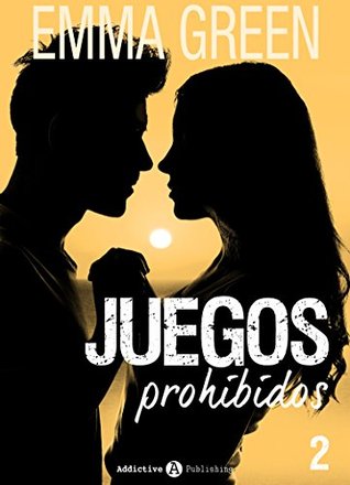 Juegos Prohibidos - 2 (Kindle Edition)