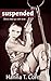 Suspended (Romantic Bondage Lesbian Erotica)