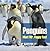 Penguins - Meet Mr. Flappy Feet: Penguin Books for Kids (Children's Bird Books)
