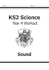 KS2 Science Year Four Workout: Sound