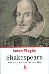 Shakespeare: una vida y una obra controvertidas