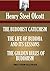 The Buddhist Catechism; The Life of Buddha and Its Lessons; The Golden Rules of Buddhism (Timeless Wisdom Collection)