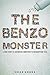 The Benzo Monster