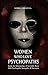Women Who Love Psychopaths by Sandra L. Brown
