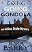 Going Going Gondola by Tora Barry