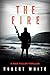 The Fire (Rick Fuller #2)