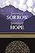Journey of Sorrow, Journey of Hope