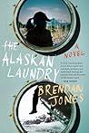 The Alaskan Laundry by Brendan  Jones
