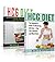 Starting The HCG DIET (2 in 1): Eat Smart and Lose Weight Now! (Forever Fat Loss - The Low Carb Myth - HCG Diet Weight Loss Guide Book)