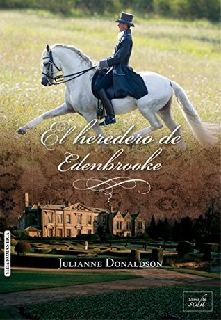 Portada de El heredero de Edenbrooke, de Julianne Donaldson