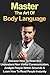 Master The Art Of Body Language by Gerard Mikolson
