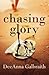 Chasing Glory