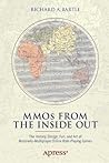 MMOs from the Inside Out: The History, Design, Fun, and Art of Massively-Multiplayer Online Role-Playing Games