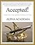 Accepted! - A Monthly Guide to College Applications and Admis... by Alpha Academia